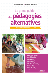 Le grand livre des pédagogies alternatives